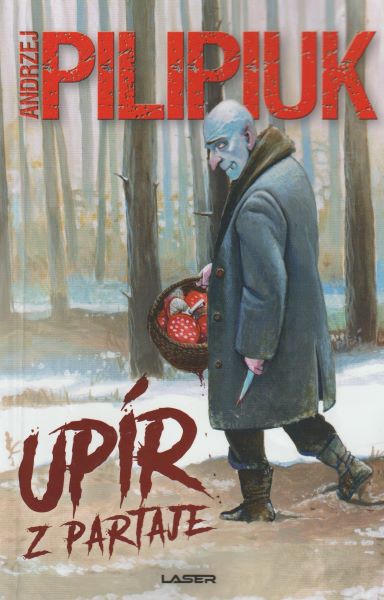 Pilipiuk, Andrzej: UPÍR Z PARTAJE