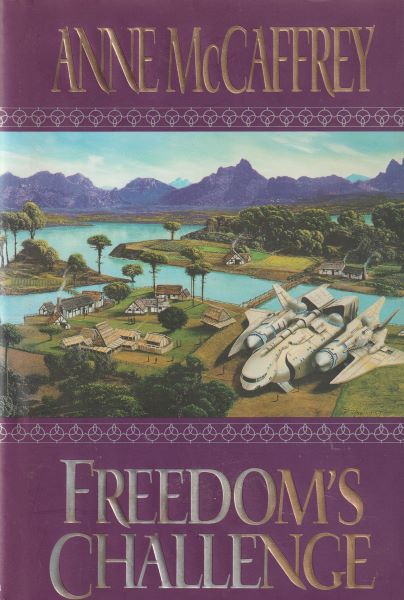 McCaffrey, Anne: FREEDOM´S CHALLENGE