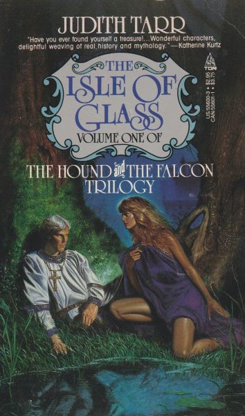 Tarr, Judith: THE ISLE OF GLASS