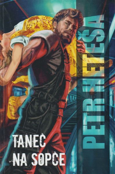 Heteša, Petr: TANEC NA SOPCE
