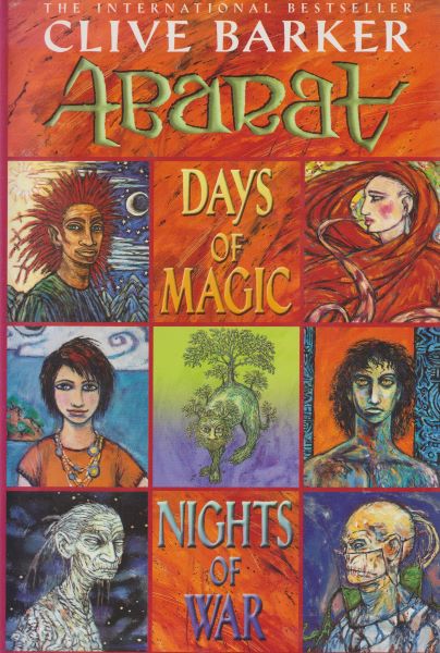 Barker, Clive: ABARAT - DAYS OF MAGIC, NIGHTS OF WAR