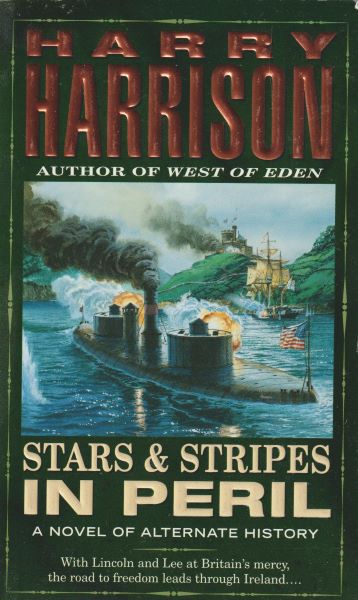 Harrison, Harry: STARS AND STRIPES IN PERIL