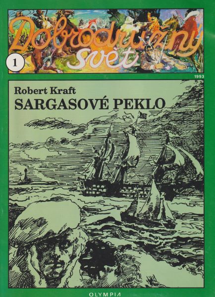 Kraft, Robert: SARGASOVÉ PEKLO