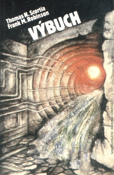 Scortia, Thomas: VÝBUCH
