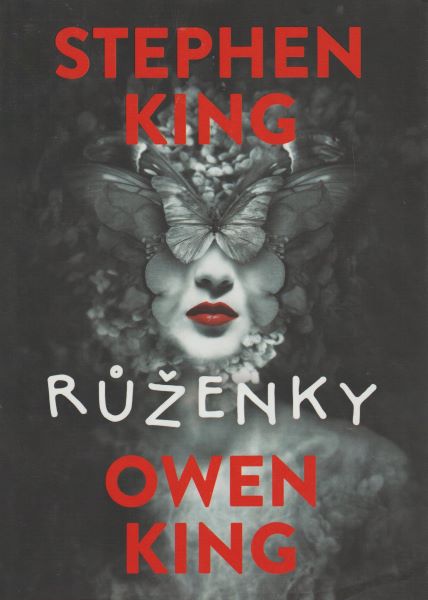 King, Stephen: RŮŽENKY
