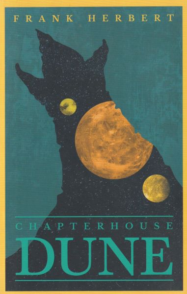 Herbert, Frank: CHAPTERHOUSE DUNE