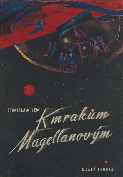 Lem, Stanislaw: K MRAKŮM MAGELLANOVÝM