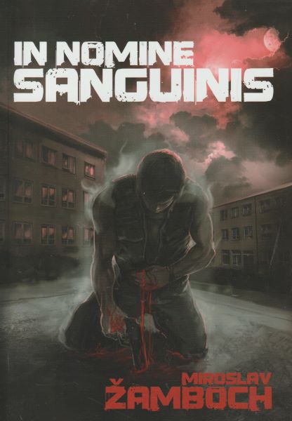 Žamboch, Miroslav: IN NOMINE SANGUINIS