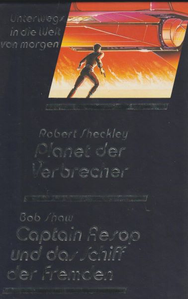 Unterwegs ind die Welt von morgen: PLANET DER VERBRECHER / CAPTAIN AESOP UND DAS SCHIFF DER FREMDEN
