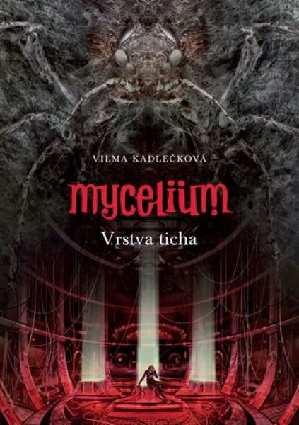 Kadlečková, Vilma: VRSTVA TICHA