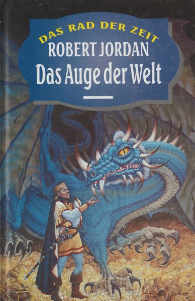 Jordan, Robert: DAS AUGE DER WELT