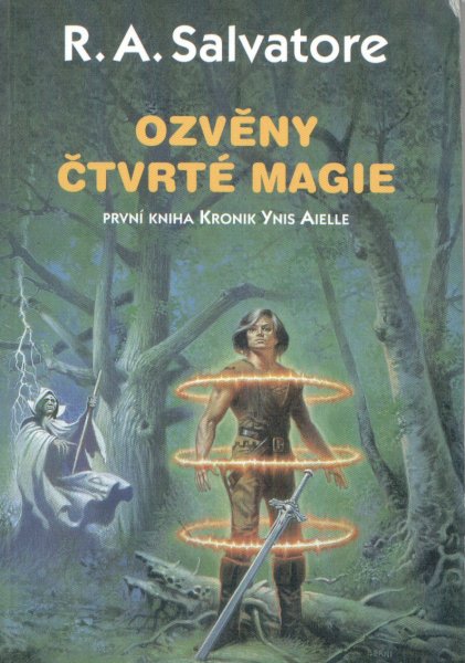 Salvatore, R.A.: OZVĚNY ČTVRTÉ MAGIE
