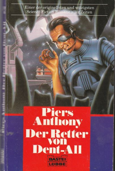 Anthony, Piers: DER RETTER VON DENT-ALL