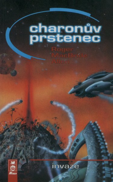 Allen, Roger: CHARONŮV PRSTENEC - INVAZE