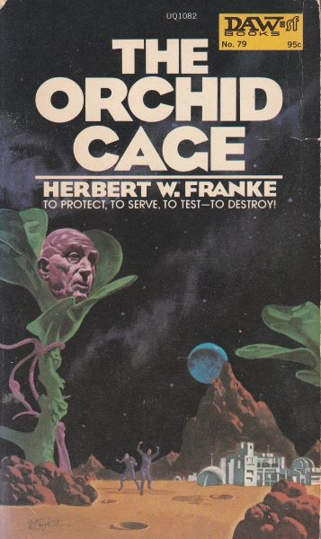 Franke, Herbert W.: ORCHID CAGE