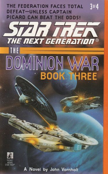 Vornholt, John: THE DOMINION WAR 3 -TUNNEL THROUGH THE STARS