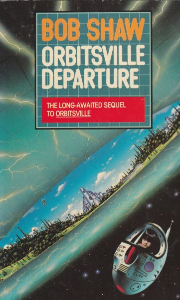 Shaw, Bob: ORBITSVILLE DEPARTURE