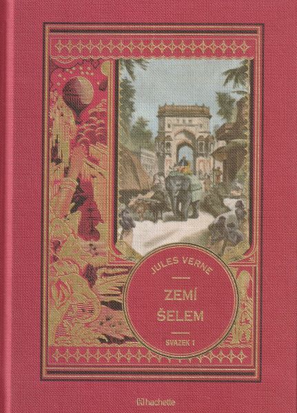 Verne, Jules: ZEMÍ ŠELEM 1 /Hachette/