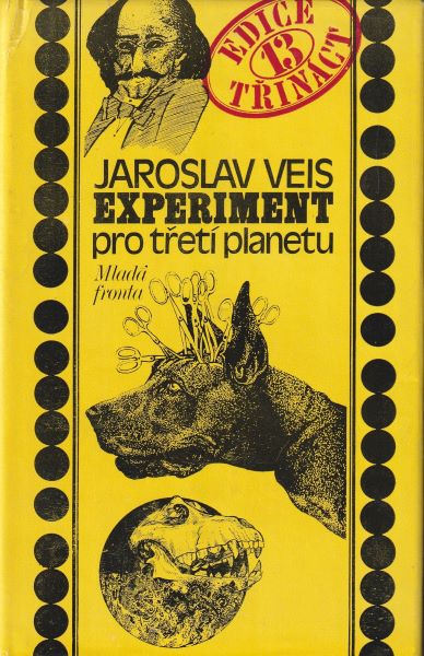 Veis, Jaroslav: EXPERIMENT PRO TŘETÍ PLANETU
