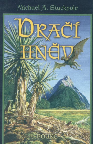 Stackpole, Michael A.: DRAČÍ HNĚV 2 - BOUŘE