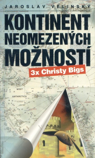Velinský, Jaroslav: KONTINENT NEOMEZENÝCH MOŽNOSTÍ