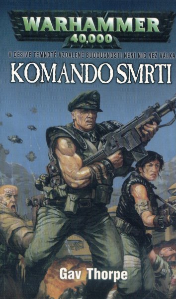 Thorpe, Gav: KOMANDO SMRTI
