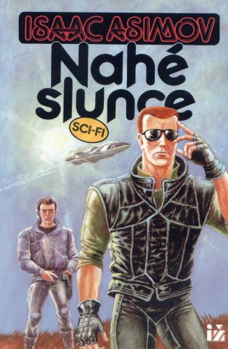 Asimov, Isaac: NAHÉ SLUNCE