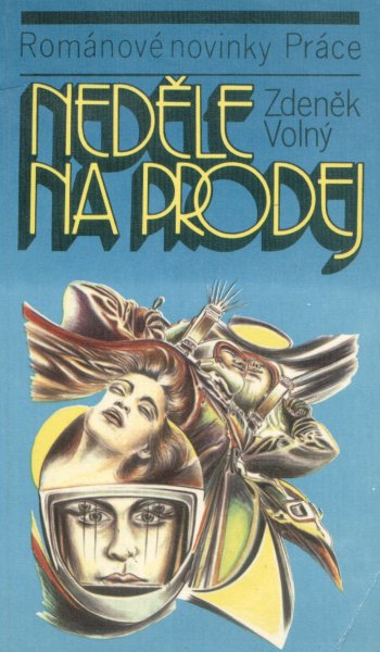 Volný, Zdeněk: NEDĚLE NA PRODEJ
