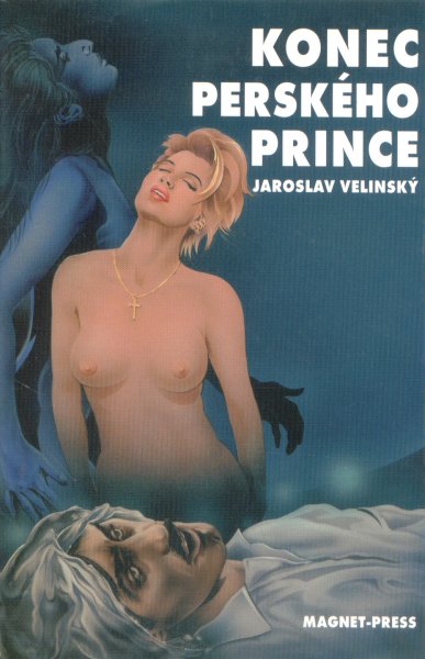 Velinský, Jaroslav: KONEC PERSKÉHO PRINCE