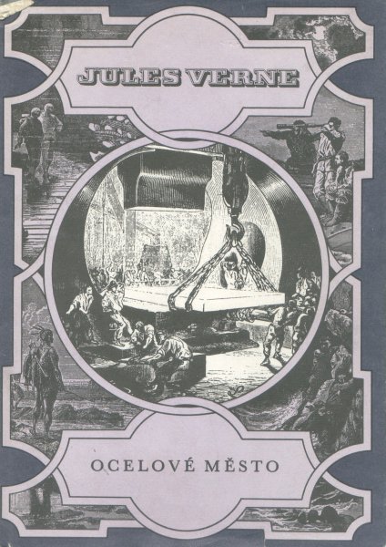 Verne, Jules: OCELOVÉ MĚSTO /Albatros/