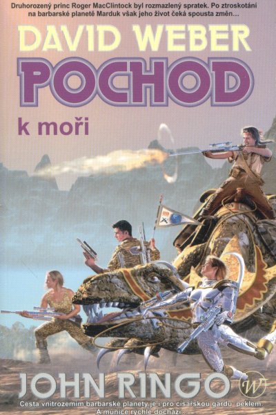 Weber, David: POCHOD K MOŘI