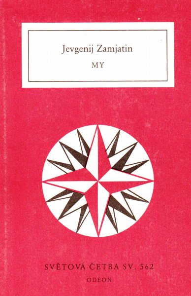 Zamjatin, Jevgenij: MY