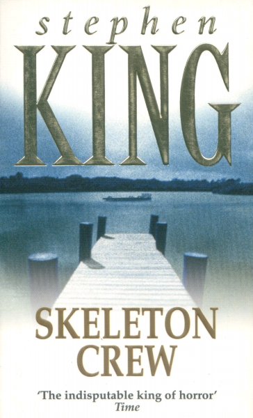 King, Stephen: SKELETON CREW