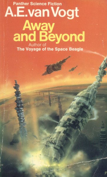 Vogt, Alfred E.: AWAY AND BEYOND