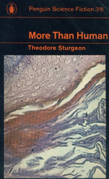 Sturgeon, Theodore: MORE THAN HUMAN