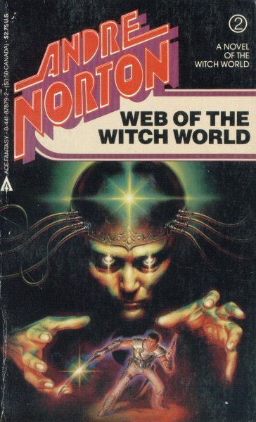 Norton, André: WEB OF THE WITCH WORLD