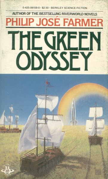 Farmer, Philip J.: THE GREEN ODYSSEY
