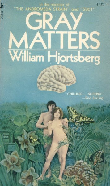 Hjortsberg, William: GRAY MATTERS