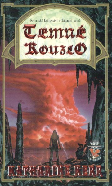 Kerr, Katharine: TEMNÉ KOUZLO