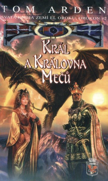 Arden, Tom: KRÁL A KRÁLOVNA MEČŮ