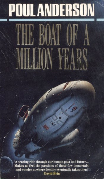 Anderson, Poul: THE BOAT OF A MILLION YEARS