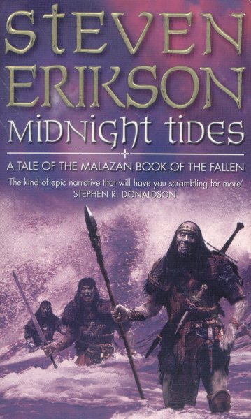 Erikson, Steven: MIDNIGHT TIDES