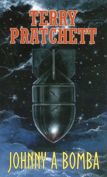 Pratchett, Terry: JOHNNY A BOMBA