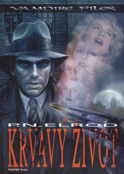 Elrod, Patricia N.: KRVAVÝ ŽIVOT