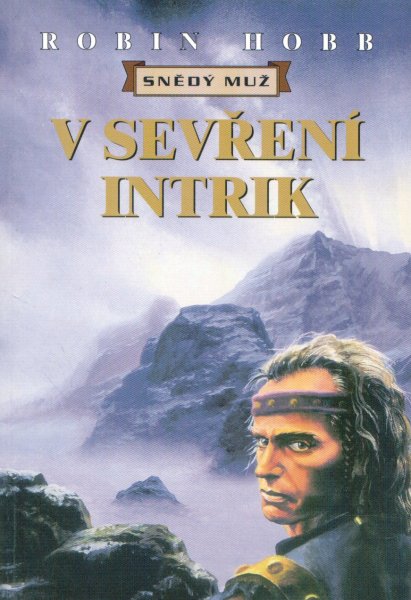 Hobb, Robin: V SEVŘENÍ INTRIK
