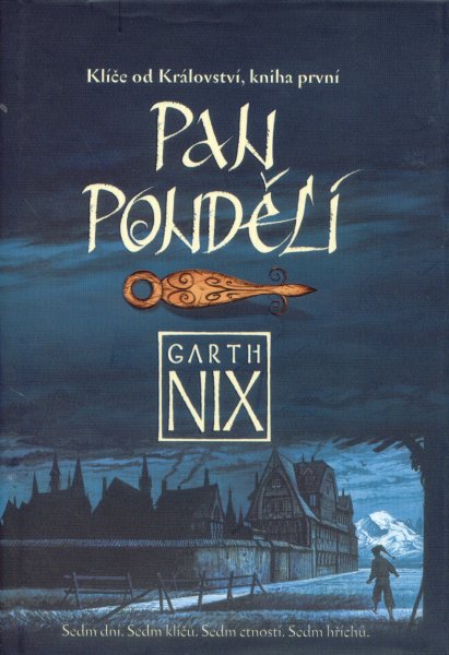 Nix, Garth: PAN PONDĚLÍ