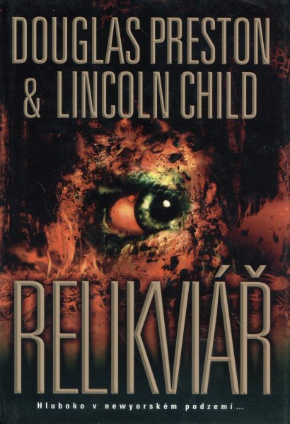 Preston, D. + Child, L.: RELIKVIÁŘ