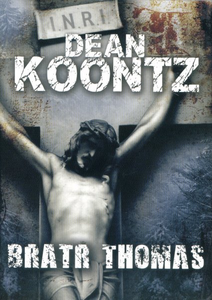 Koontz, Dean: BRATR THOMAS