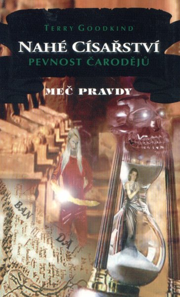 Goodkind, Terry: PEVNOST ČARODĚJŮ