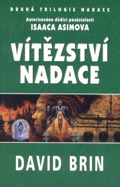 Brin, David: VÍTĚZSTVÍ NADACE